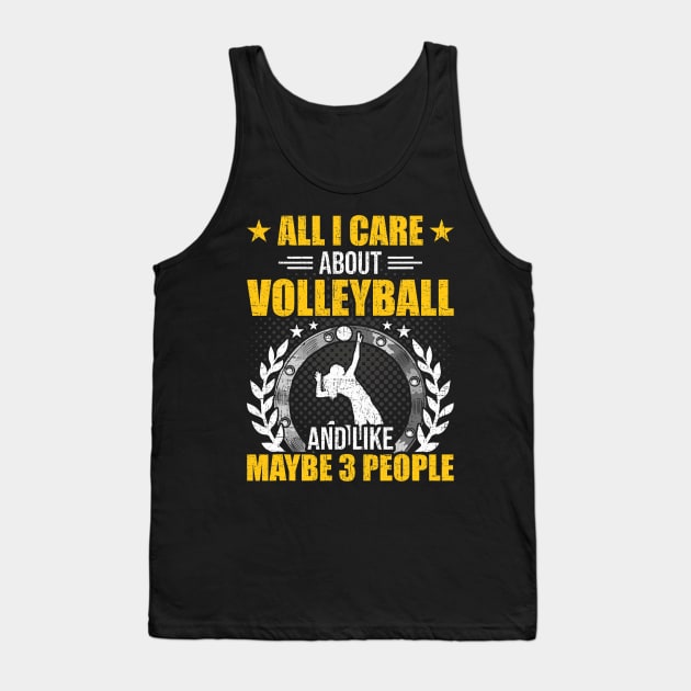 All I Care About Volleyball And Like Maybe Coach Player Tank Top by jadolomadolo